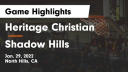 Heritage Christian   vs Shadow Hills  Game Highlights - Jan. 29, 2022