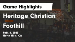 Heritage Christian   vs Foothill  Game Highlights - Feb. 8, 2023
