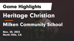Heritage Christian   vs Milken Community School Game Highlights - Nov. 28, 2023