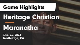 Heritage Christian   vs Maranatha  Game Highlights - Jan. 26, 2024