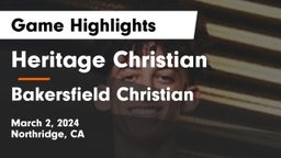 Heritage Christian   vs Bakersfield Christian  Game Highlights - March 2, 2024