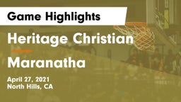 Heritage Christian   vs Maranatha  Game Highlights - April 27, 2021