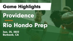 Providence  vs Rio Hondo Prep Game Highlights - Jan. 25, 2022