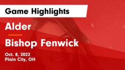 Alder  vs Bishop Fenwick Game Highlights - Oct. 8, 2022