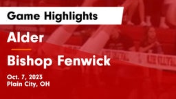Alder  vs Bishop Fenwick Game Highlights - Oct. 7, 2023