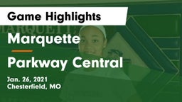 Marquette  vs Parkway Central  Game Highlights - Jan. 26, 2021