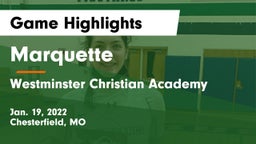 Marquette  vs Westminster Christian Academy Game Highlights - Jan. 19, 2022