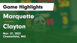 Marquette  vs Clayton  Game Highlights - Nov. 27, 2023