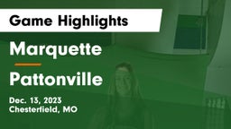 Marquette  vs Pattonville  Game Highlights - Dec. 13, 2023