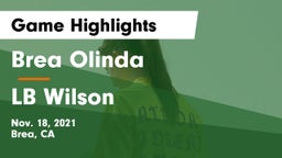 Brea Olinda  vs LB Wilson Game Highlights - Nov. 18, 2021