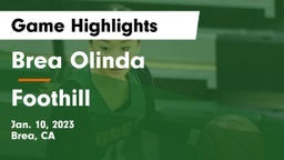 Brea Olinda  vs Foothill  Game Highlights - Jan. 10, 2023