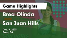 Brea Olinda  vs San Juan Hills  Game Highlights - Dec. 9, 2023