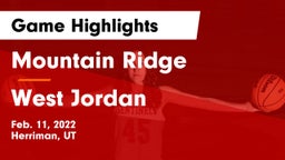 Mountain Ridge  vs West Jordan  Game Highlights - Feb. 11, 2022