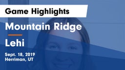 Mountain Ridge  vs Lehi  Game Highlights - Sept. 18, 2019