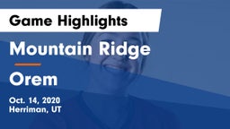 Mountain Ridge  vs Orem  Game Highlights - Oct. 14, 2020