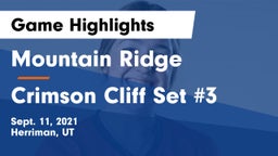 Mountain Ridge  vs Crimson Cliff Set #3 Game Highlights - Sept. 11, 2021