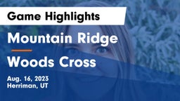 Mountain Ridge  vs Woods Cross  Game Highlights - Aug. 16, 2023