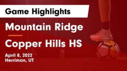 Mountain Ridge  vs Copper Hills HS Game Highlights - April 8, 2022