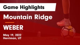 Mountain Ridge  vs WEBER  Game Highlights - May 19, 2022
