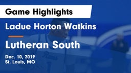 Ladue Horton Watkins  vs Lutheran  South Game Highlights - Dec. 10, 2019