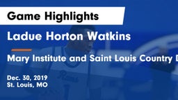Ladue Horton Watkins  vs Mary Institute and Saint Louis Country Day School Game Highlights - Dec. 30, 2019