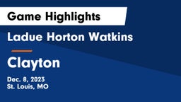 Ladue Horton Watkins  vs Clayton  Game Highlights - Dec. 8, 2023