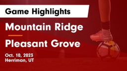 Mountain Ridge  vs Pleasant Grove  Game Highlights - Oct. 10, 2023