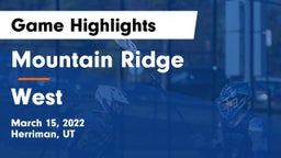 Mountain Ridge  vs West Game Highlights - March 15, 2022