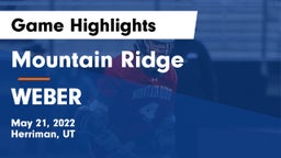 Mountain Ridge  vs WEBER  Game Highlights - May 21, 2022