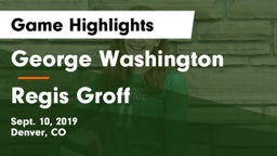 George Washington  vs Regis Groff Game Highlights - Sept. 10, 2019