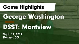 George Washington  vs DSST: Montview Game Highlights - Sept. 11, 2019