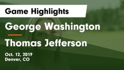George Washington  vs Thomas Jefferson  Game Highlights - Oct. 12, 2019