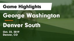 George Washington  vs Denver South  Game Highlights - Oct. 22, 2019