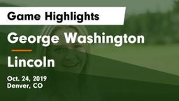 George Washington  vs Lincoln Game Highlights - Oct. 24, 2019
