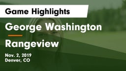 George Washington  vs Rangeview  Game Highlights - Nov. 2, 2019