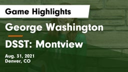 George Washington  vs DSST: Montview Game Highlights - Aug. 31, 2021