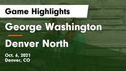George Washington  vs Denver North Game Highlights - Oct. 6, 2021