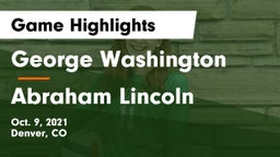 George Washington  vs Abraham Lincoln  Game Highlights - Oct. 9, 2021