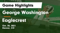 George Washington  vs Eaglecrest  Game Highlights - Oct. 30, 2021