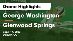 George Washington  vs Glenwood Springs  Game Highlights - Sept. 17, 2022