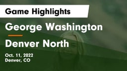 George Washington  vs Denver North Game Highlights - Oct. 11, 2022
