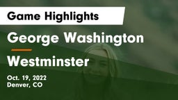 George Washington  vs Westminster  Game Highlights - Oct. 19, 2022