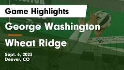 George Washington  vs Wheat Ridge  Game Highlights - Sept. 6, 2023