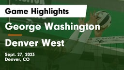 George Washington  vs Denver West  Game Highlights - Sept. 27, 2023