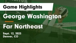 George Washington  vs Far Northeast Game Highlights - Sept. 12, 2023
