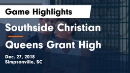 Southside Christian  vs Queens Grant High Game Highlights - Dec. 27, 2018