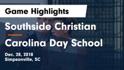 Southside Christian  vs Carolina Day School Game Highlights - Dec. 28, 2018