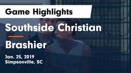 Southside Christian  vs Brashier Game Highlights - Jan. 25, 2019