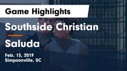 Southside Christian  vs Saluda  Game Highlights - Feb. 13, 2019