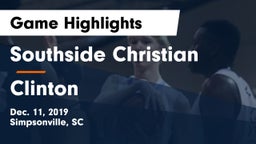 Southside Christian  vs Clinton  Game Highlights - Dec. 11, 2019